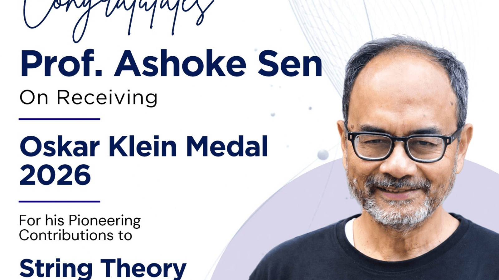 Ashoke Sen Wins the Oskar Klein Medal — the First Indian Physicist Ever to Do So